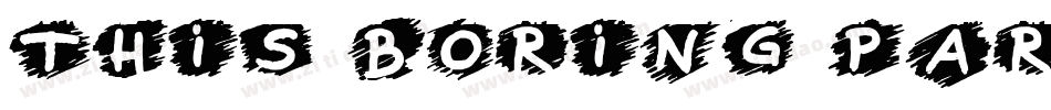 This Boring Party字体转换